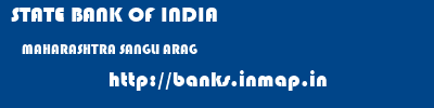STATE BANK OF INDIA  MAHARASHTRA SANGLI ARAG   banks information 